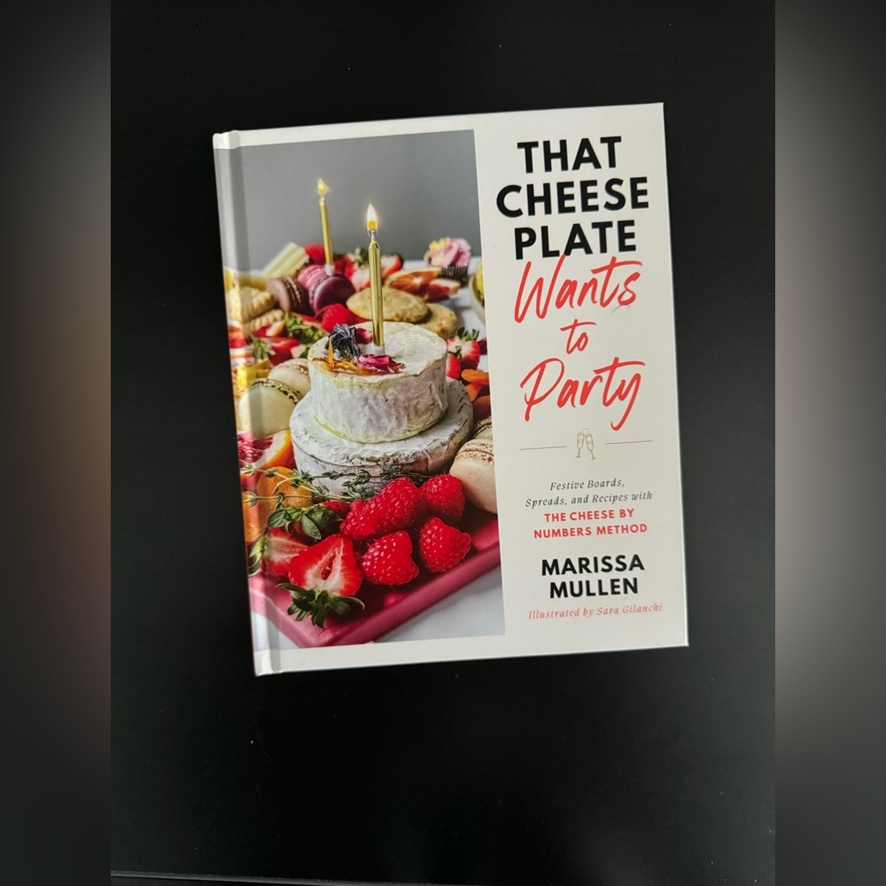 That Cheese Plate Wants to Party by Marissa Mullen